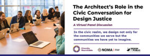 Architects Role In The Civic Conversation For Design Justice - DRT - NOMA
