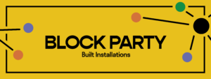 SDF Block Party Installations August 20-21